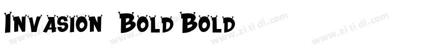 Invasion_Bold Bold字体转换
